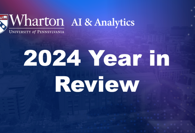 A digital banner featuring text "Wharton AI & Analytics, University of Pennsylvania" and "2024 Year in Review" over a blurred cityscape background.