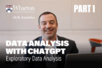 A person smiling in a professional setting, with text promoting Wharton's AI & Analytics data analysis course featuring ChatGPT.